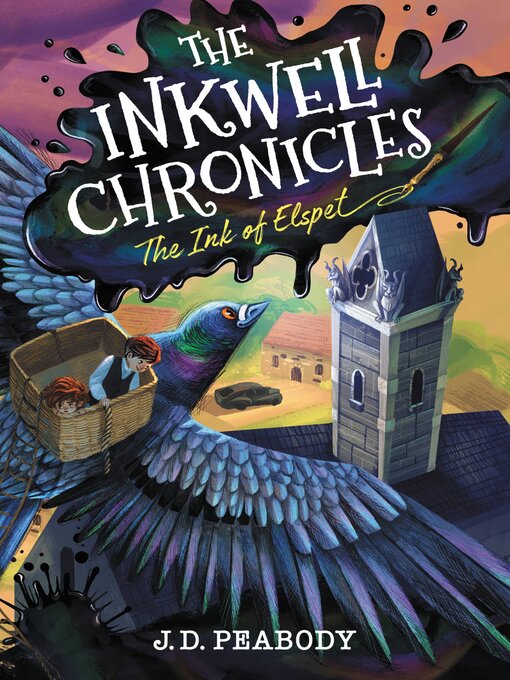 Title details for The Inkwell Chronicles by J. D. Peabody - Wait list